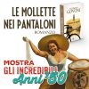 Presentazione del romanzo "Le mollette nei pantaloni" e Mostra "Gli Incredibili anni 50"